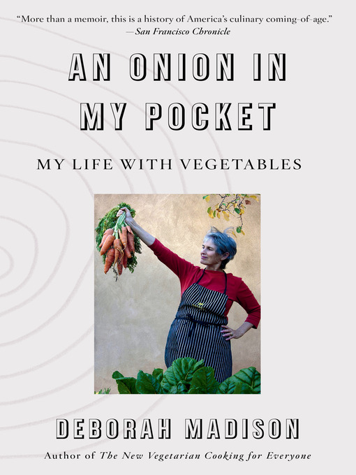 Title details for An Onion in My Pocket by Deborah Madison - Available